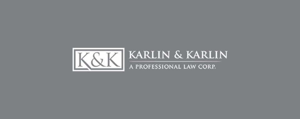 Karlin & Karlin Announces the Launch of its First Satellite Office in Corona, CA