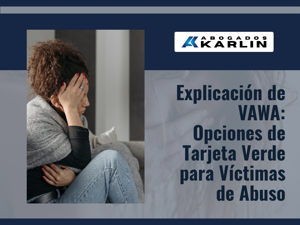 Abogado de VAWA - Explicación de VAWA - Karlin and Karlin
