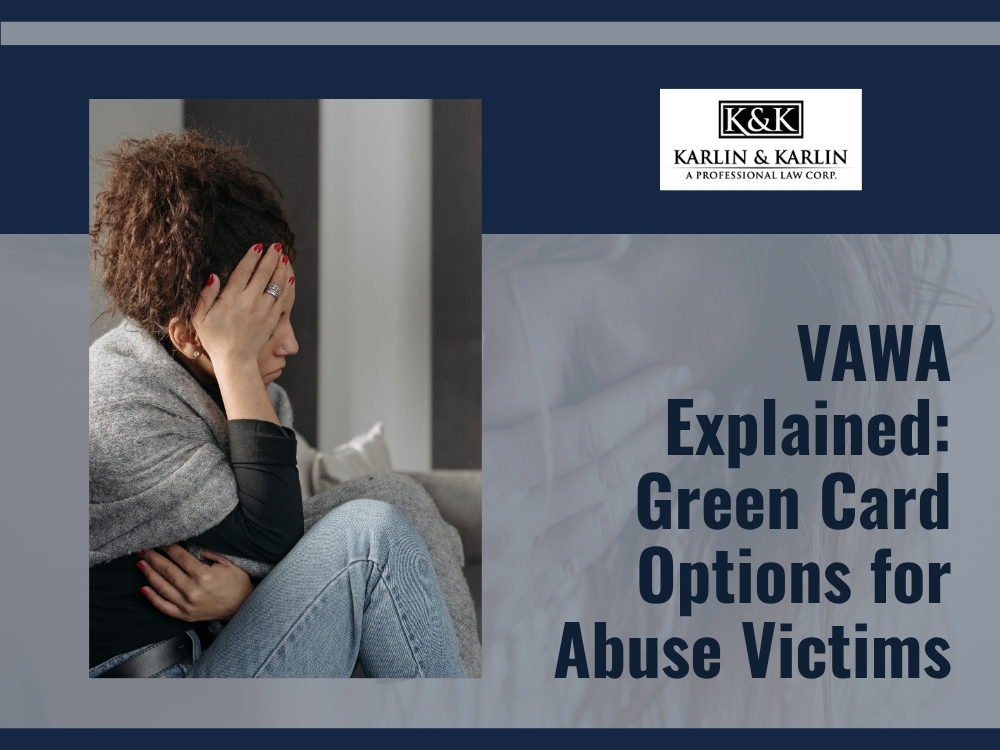 VAWA Lawyer - VAWA Explained en - Karlin and Karlin